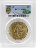 1875-CC $20 Liberty Head PCGS MS62 - CAC
