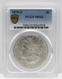 1879-O $1 Morgan Silver Dollar PCGS MS62